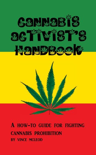 Cannabis Activists Handbook Vince Mcleod