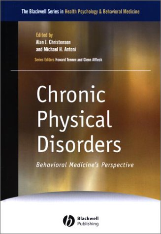 Chronic Physical Disorders Behavioral Medicines Perspective 1st Edition Alan Christensen
