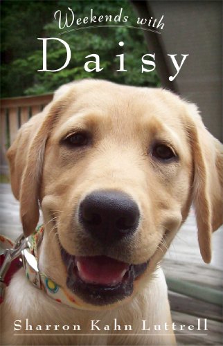 Weekends With Daisy Sharron Kahn Luttrell