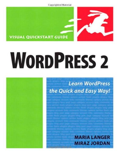 Wordpress 2 1st Edition Maria Langer Miraz Jordan