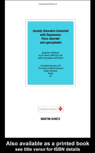 Anxiety Disorders Comorbid With Depression Pocketbook Panic Disorder And Agoraphobia 1st Edition Spilios Argyropolous