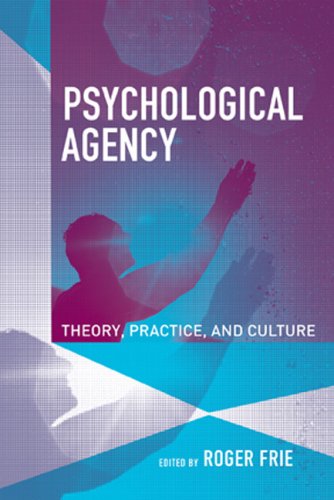 Psychological Agency Theory Practice And Culture 1st Edition Roger Frie