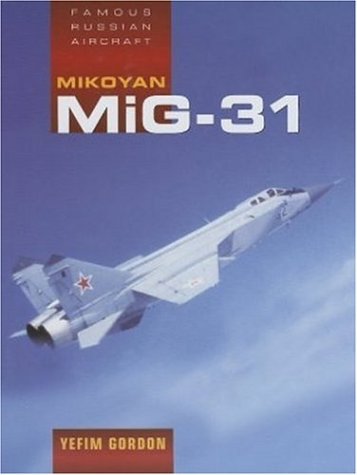 Mikoyan Mig31 Gordon Yefim