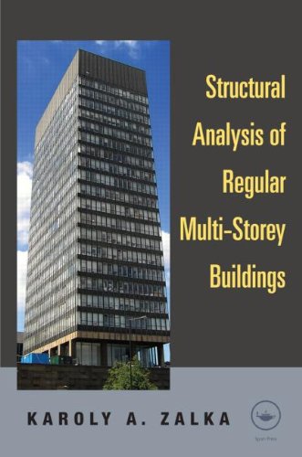 Structural Analysis Of Regular Multistorey Buildings 1st Edition Karoly A Zalka