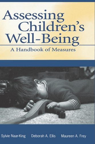 Assessing Childrens Wellbeing A Handbook Of Measures 1st Edition Sylvie Naarking