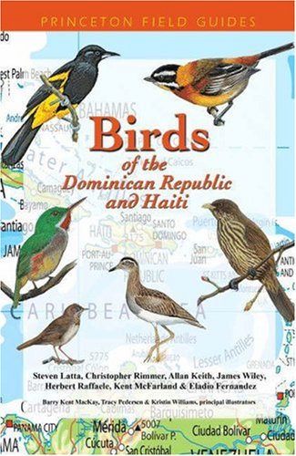 Birds Of The Dominican Republic And Haiti Steven Latta Christopher Rimmer