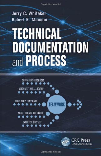 Technical Documentation And Process 1st Edition Jerry C Whitaker