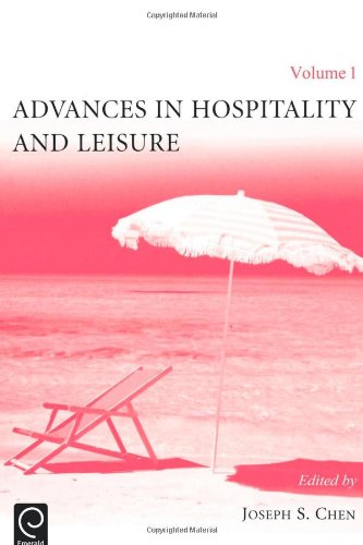 Advances In Hospitality And Leisure Volume 1 1st Edition Chen