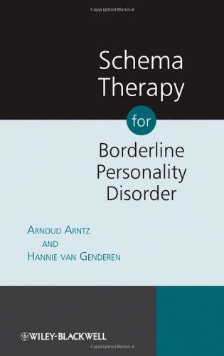 Schema Therapy For Borderline Personality Disorder 1st Edition Arnoud Arntz