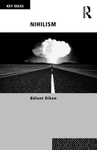 Nihilism 1st Edition Bulent Diken