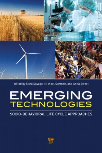 Emerging Technologies Sociobehavioral Life Cycle Approaches Nora Savage