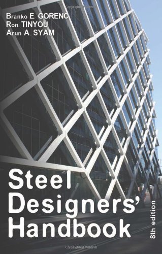 Steel Designers Handbook Eighth Edition Eighth Edition Branko E Gorenc