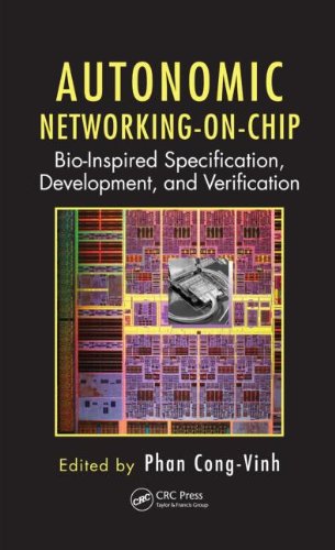 Autonomic Networkingonchip Bioinspired Specification Development And Verification 1st Edition Phan Congvinh