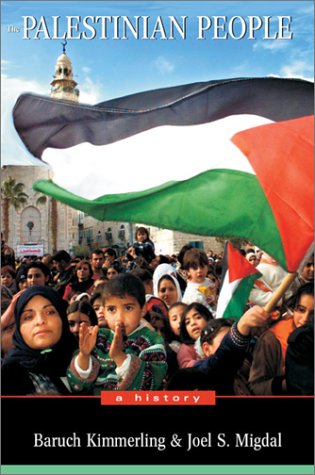 The Palestinian People A History Baruch Kimmerling Joel S Migdal