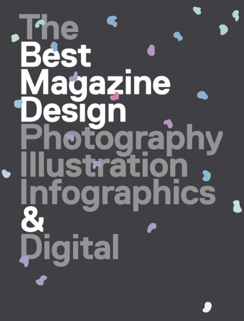 The 47th Publication Design Annual 47th Edition The Society Of Publication Designers