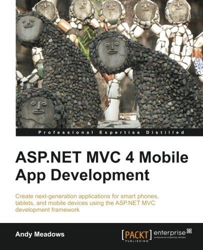Aspnet Mvc 4 Mobile App Development Andy Meadows