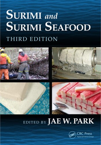 Surimi And Surimi Seafood Third Edition 3rd Edition Jae W Park