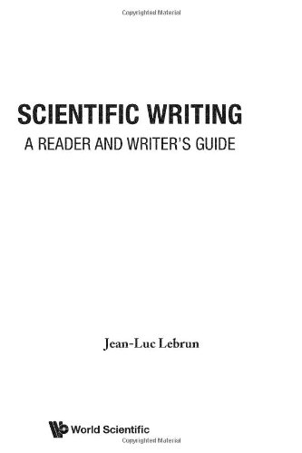 Scientific Writing A Reader And Writers Guide 1st Edition Jeanluc Lebrun