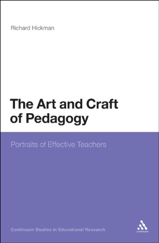 The Art And Craft Of Pedagogy Portraits Of Effective Teachers 1st Edition Richard Hickman