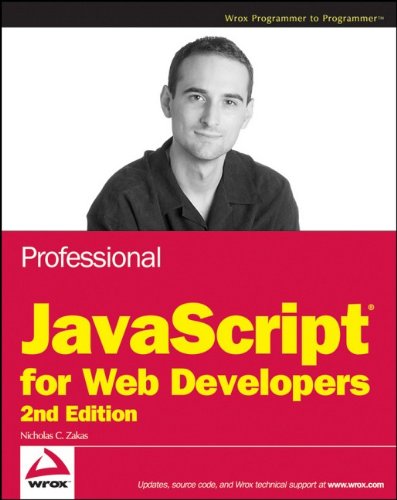 Professional Javascript For Web Developers 2nd Edition Nicholas C Zakas