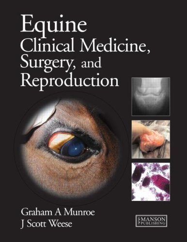 Equine Clinical Medicine Surgery And Reproduction 1st Edition Graham Munroe