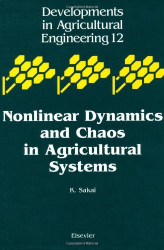 Nonlinear Dynamics And Chaos In Agricultural Systems 1st Edition K Sakai