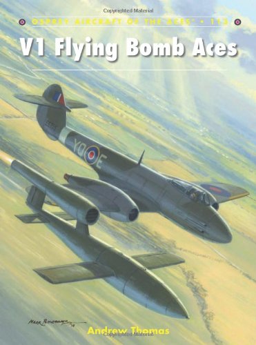 V1 Flying Bomb Aces 1st Edition Andrew Thomas