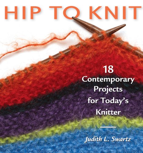Hip To Knit Judith L Swartz