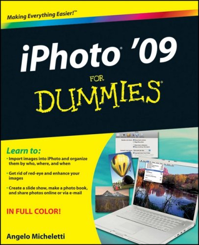 Iphoto 09 For Dummies 1st Edition Angelo Micheletti
