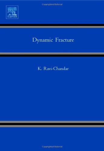 Dynamic Fracture 1st Edition K Ravichandar