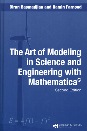 The Art Of Modeling In Science And Engineering With Mathematica 2nd Edition Diran Basmadjian