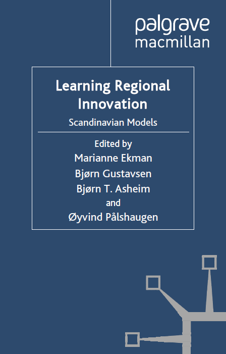 Learning Regional Innovation Scandinavian Models 1st Edition Marianne Ekman