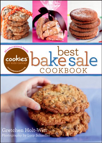 Cookies For Kids Cancer Best Bake Sale Cookbook 1st Edition Gretchen Holtwitt