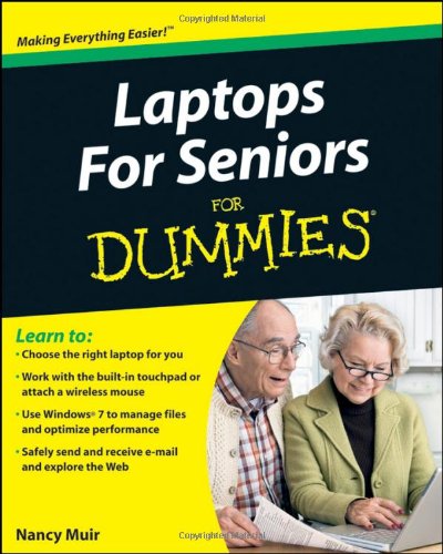 Laptops For Seniors For Dummies 1st Edition Nancy C Muir