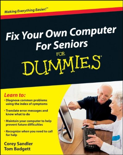 Fix Your Own Computer For Seniors For Dummies 1st Edition Corey Sandler