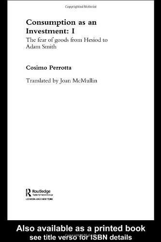 Consumption As An Investment 1st Edition Cosimo Perrotta