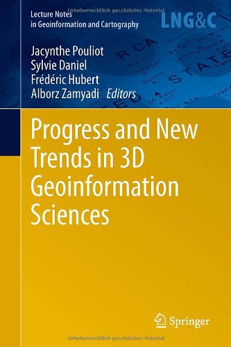 Progress And New Trends In 3d Geoinformation Sciences 2013th Edition Jacynthe Pouliot
