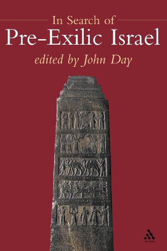 In Search Of Preexilic Israel Proceedings Of The Oxford Old Testament Seminar John Day