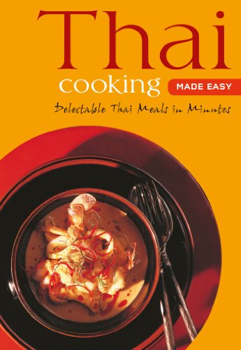 Thai Cooking Made Easy Delectable Thai Meals In Minutes Spi Periplus Editors