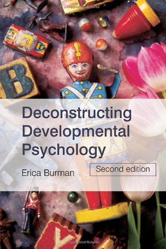 Deconstructing Developmental Psychology 2nd Edition Erica Burman