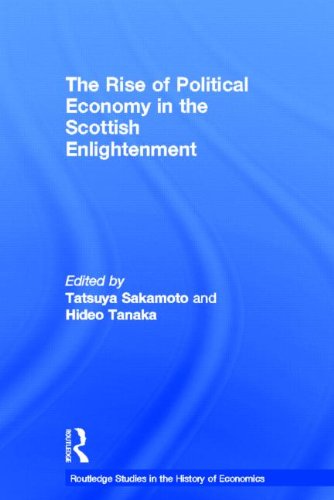 The Rise Of Political Economy In The Scottish Enlightenment Tatsuya Sakamoto