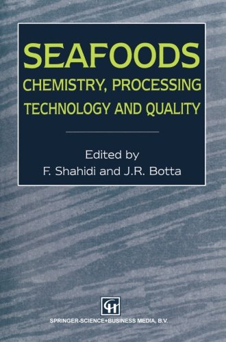 Seafoods Chemistry Processing Technology And Quality Softcover Reprint Of The Original 1st Ed 1994 Fereidoon Shahidi