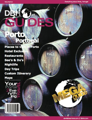 Porto Portugal City Travel Guide 2013 Attractions Restaurants And More David Hoffmann