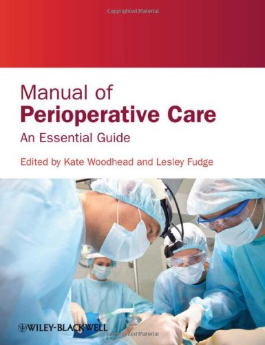 Manual Of Perioperative Care An Essential Guide 2nd Edition Kate Woodhead