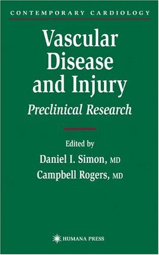 Vascular Disease And Injury Preclinical Research 1st Daniel I Simon