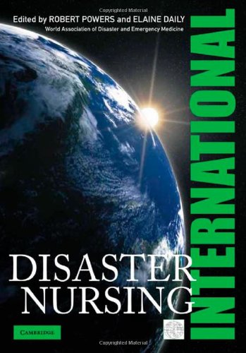 International Disaster Nursing 1st Edition Robert Powers Elaine Daily