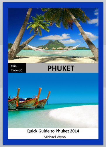 Onetwogo Phuket The Quick Guide To Phuket 2014 3rd Michael Wynn