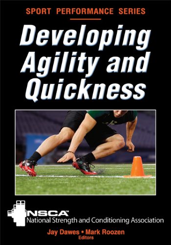 Developing Agility And Quickness 1st Edition Nsca National Strength Conditioning Association