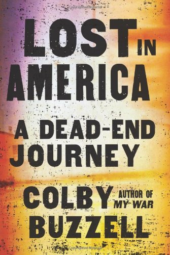 Lost In America A Deadend Journey Colby Buzzell