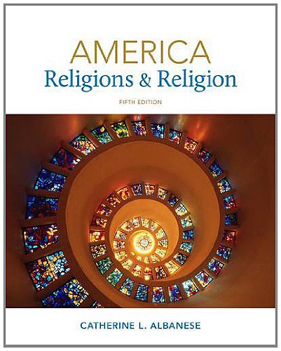 America Religions Religion 5th Edition Catherine L Albanese